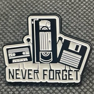 Nostalgic Retro Cassette Tape VHS & Floppy Disc Never Forget Metal TV Enamel Pin